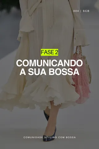 Capa do módulo Fase 2 · Comunicando a sua Bossa na área de membros