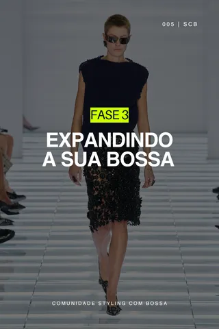 Capa do módulo Fase 3 · Expandindo a sua Bossa na área de membros
