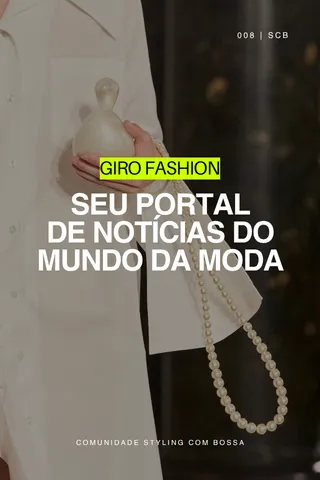 Capa Giro Fashion · Seu portal de notícias do mundo da moda